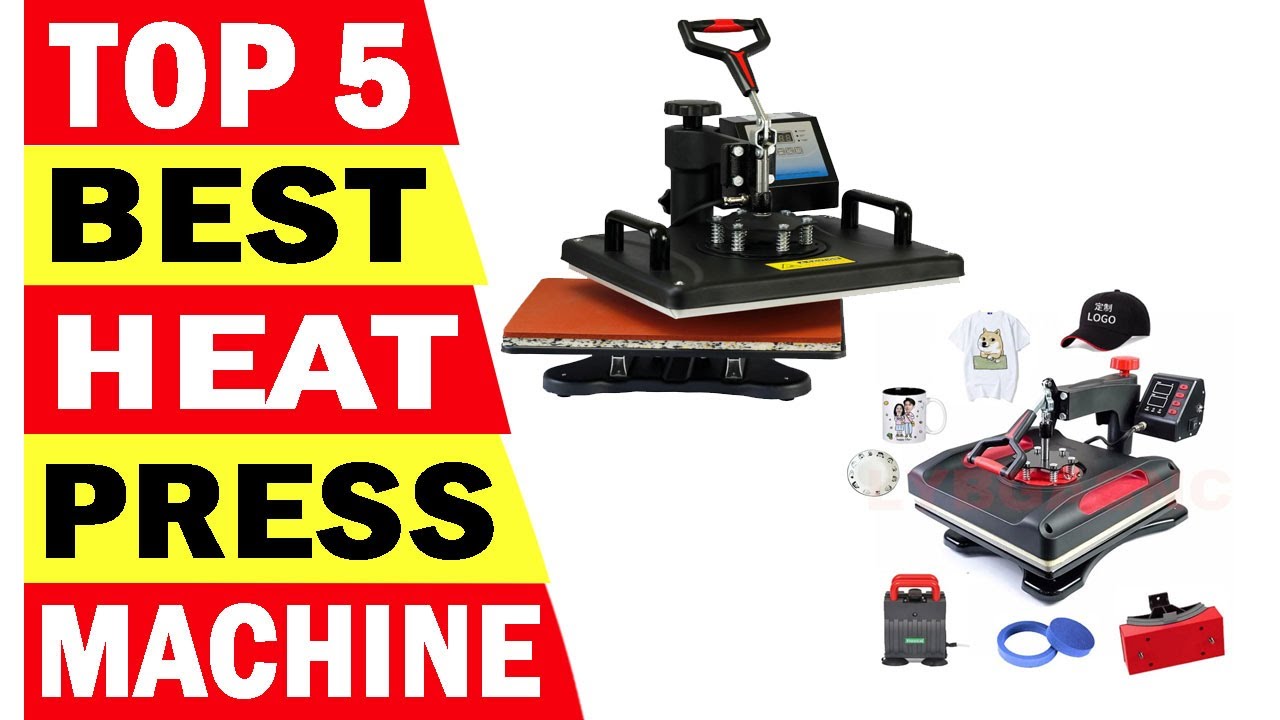 Top 5 Best Heat Press Machine in 2024 YouTube