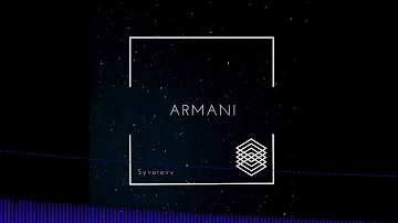 Syvorovv - Armani