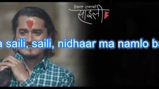 Saili | Hemant Rana | Lyrical Video | Nepali Song | Feat. Gaurav Pahari & Menuka Pradhan