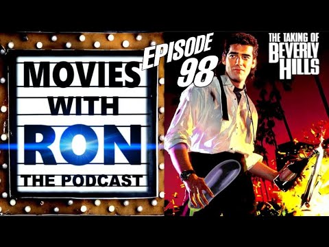 The Taking of Beverly Hills | Movies with Ron #98