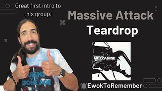 Massive Attack - Teardrop [REACTION]