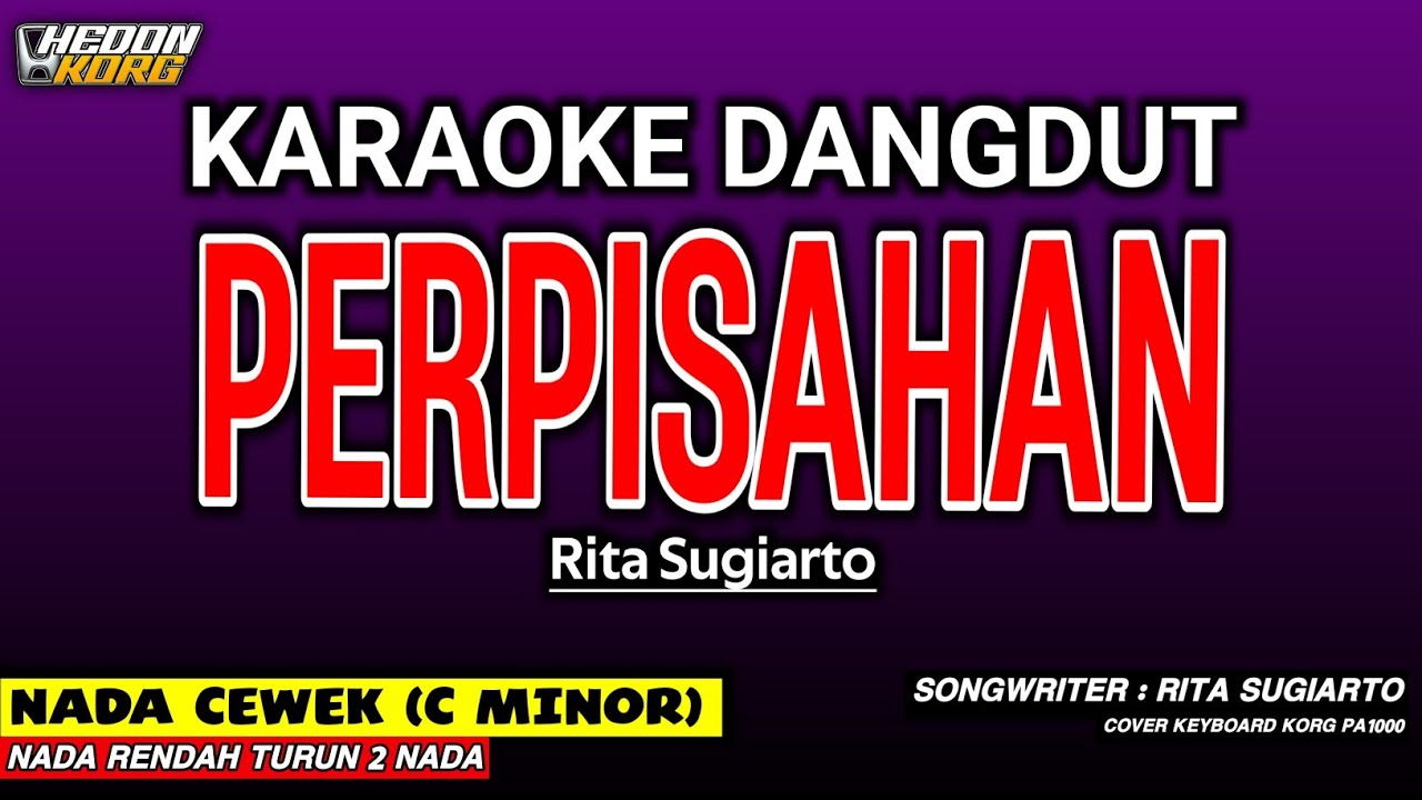 PERPISAHAN - KARAOKE DANGDUT | RITA SUGIARTO