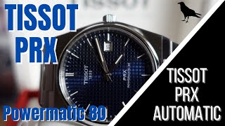 TISSOT PRX POWERMATIC 80 WATCH REVIEW| TISSOT Automatic PRX