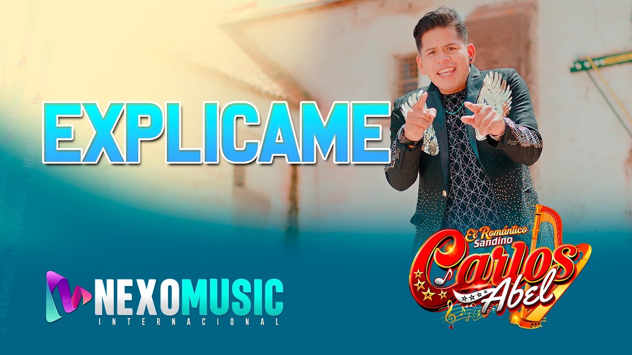 Carlos Abel – Explicame | El Romántico Sandino (Video Oficial) | Música con Arpa