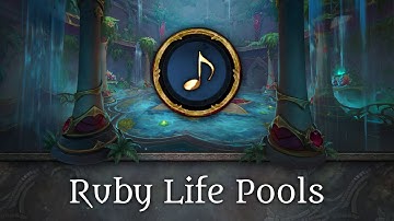 Ruby Life Pools - Music of WoW: Dragonflight