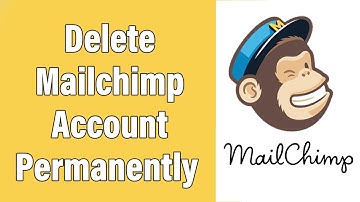 How To Delete Mailchimp Account Permanently 2022 | Close Mailchimp Account Permanently