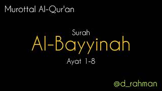 98. Surah Al-Bayyinah || ayat 1-8