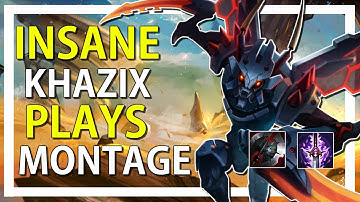 INSANE KHAZIX PLAYS/MONTAGE 2019 BROKEN JUNGLE