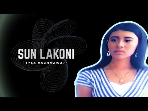 Lisa Rachmawati - SUN LAKONI (Official Music Video Karaoke)