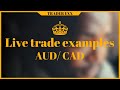 Live forex trades examples | AUD/CAD