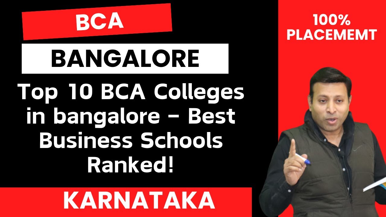 Top 10 BCA Colleges in BANGALORE – Best Business Schools Ranked! - YouTube