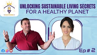 Unlocking Sustainable Living Secrets for a Healthy Planet | Alida Andersen |