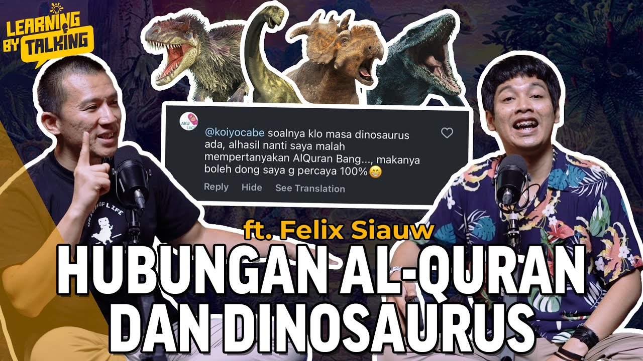 PERCAYA DINOSAURUS = TIDAK PERCAYA QURAN? Kenapa Muslim Sekarang Anti Science? |Learning By Talking