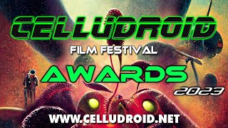 CELLUDROID '23 FILM FESTIVAL AWARDS (Sci-Fi, Fantasy, Animation Feature Films & Short Films)