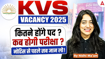 KVS New Vacancy 2025 | KVS Recruitment Notification 2025 | KVS Exam Date 2025 | KVS 2025 Total Posts