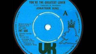 Jonathan King   You're The Greatest Lover   Rare 7'' Single