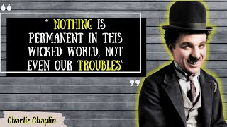 Charlie Chaplin: Timeless Wisdom from the Silent Screen! Great Quotes