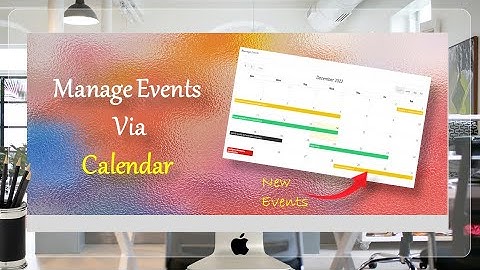 Managing Events Using Calendar Page - Part 36