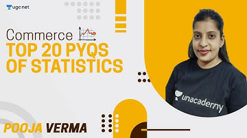 NTA UGC NET / JRF 2021 | Commerce by Pooja Verma | Top 20 PYQs of Statistics