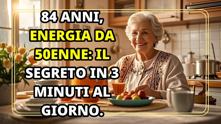 Ho 84 anni e mi sento di 50! 3 minuti al giorno per energia e longevità