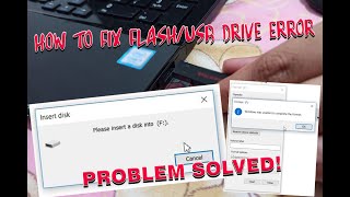 how to fix please insert a disk into usb drive error windows was unable to complete the format