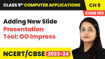 Adding New Slide - Presentation Tool: OO Impress | Class 9 Computer Application Chapter 9