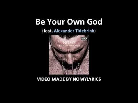 Be Your Own God Ft. Alexander Tidebrink