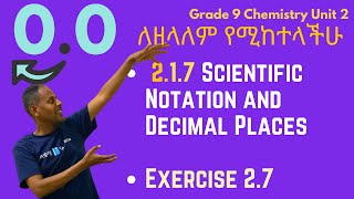 Grade 9 Chemistry Unit 2: 2.1.7 Scientific Notation and Decimal Places | Exercise  2.7