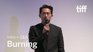 BURNING Cast and Crew Q&A | TIFF 2018