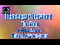 Hopelessly devoted to you by olivia newton john karaoke