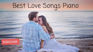 💞Best Popular Love Songs Piano Cover Relaxing Music for Stressrelief #relaxing #music #piano #cover