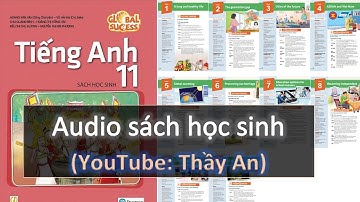 Tiếng Anh Lớp 11 [Mới] GLOBAL SUCCESS - Trọn bộ sách và âm thanh-Full listening.