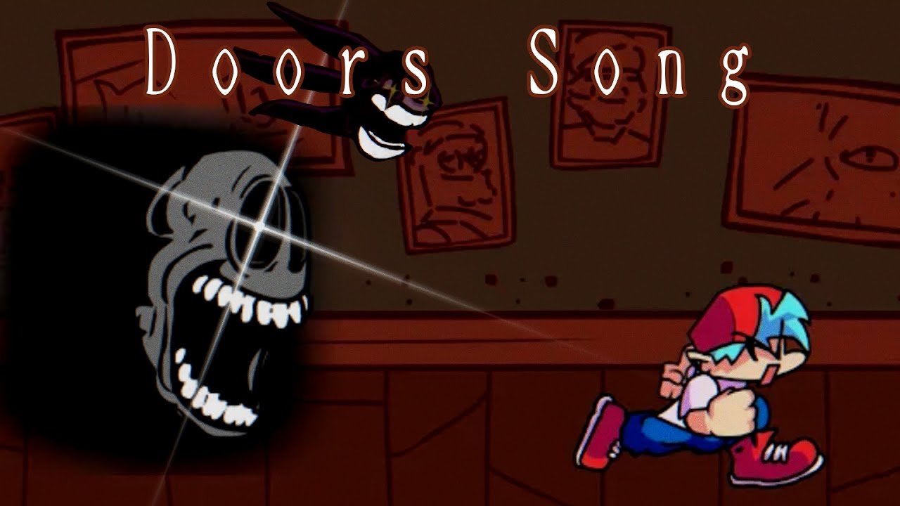 Doors Song.Friday Night Funkin vs Rush A 1Up Cartoon's Doors YouTube