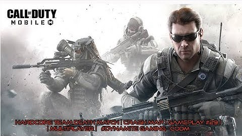 Hardcore Team Death Match | Crash Map | Gameplay #29 | Multiplayer | #CODM  #DynamiteGaming #Killer