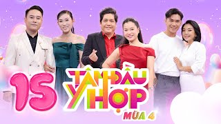 Tâm Đầu Ý Hợp - Mùa 4 | Tập 15: Lâm Vỹ Dạ bất ngờ gọi cho Hứa Minh Đạt, tiết lộ gắn camera khắp nhà