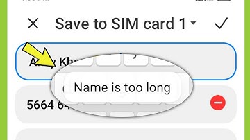 Contact Fix Name is Too Long Android Phone Problem Solved