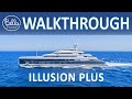 ILLUSION PLUS | 88M/288' Mega Yacht Pride for sale - Superyacht Walkthrough