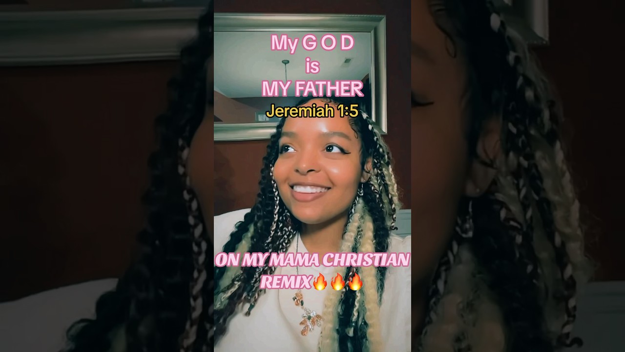 “MY FATHER” (On my mama Christian Remix) OUT NOW🙌🏼🔥👏🏽🔥🙌🏼#christiantiktok #fyp #christianfyp