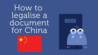 How to legalise a document for China?