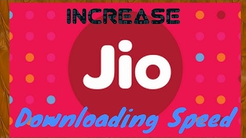 [100% working] Increase JIO Downloading Speed [ TRICK ] | [ 100% WORKING ]