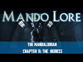 Mando Lore — Episode 12: The Heiress, fan service to the max