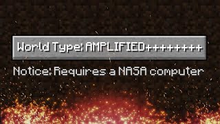 What AMPLIFIED+++++++++++ world gen looks like screenshot 3