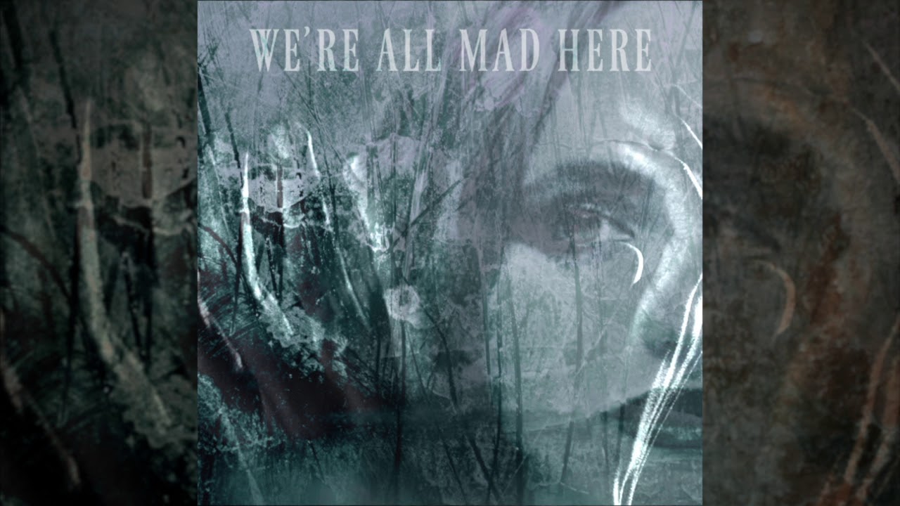 Victoria Carbol - We're All Mad Here (Audio)