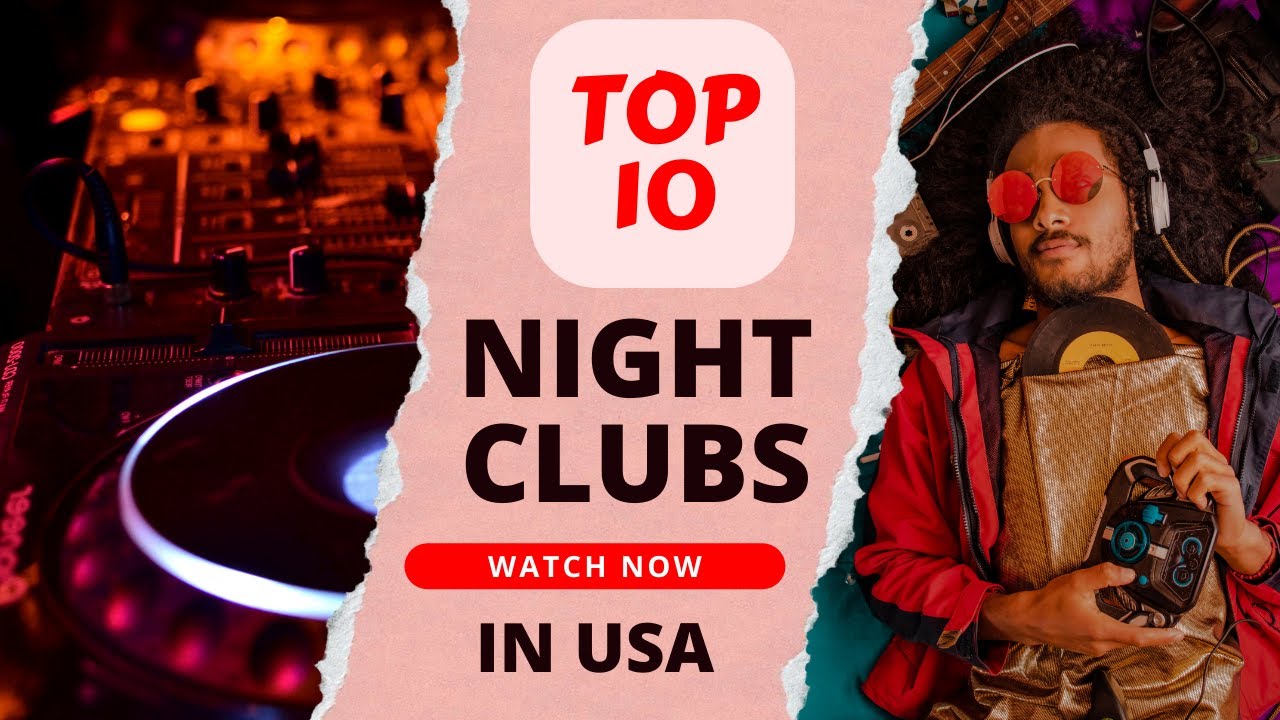 TOP 10 IN USA,النوادي الليلية,نائٹ کلبس,ナイトクラブ,НОЧНЫЕ КЛУБЫ