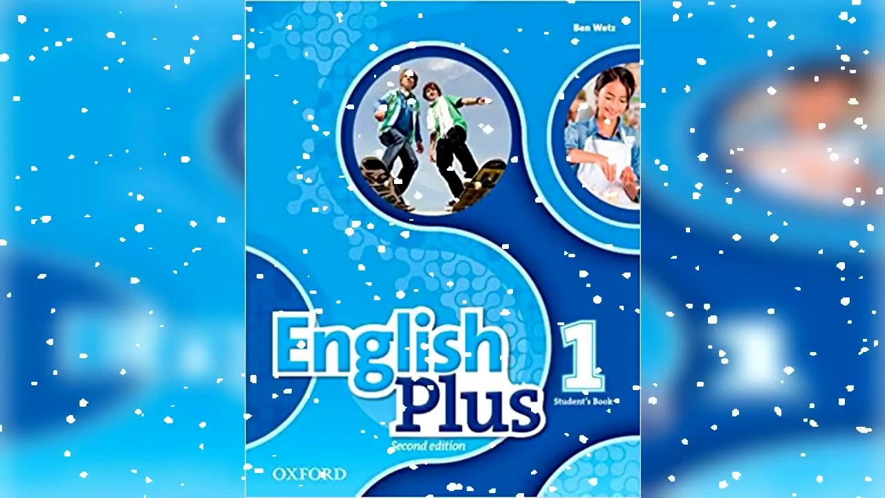English plus starter. English Plus 1 Audio. English Plus 1 Audio CD. Oxford English Plus 1 class Audio 2nd Edition cd2. English Plus. Student book 1.