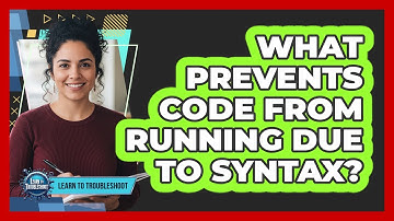 What Prevents Code From Running Due To Syntax?