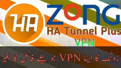 Zong Free Internet | HA Tunnel plus Vpn 100% Working Without File | WAMFY Tech
