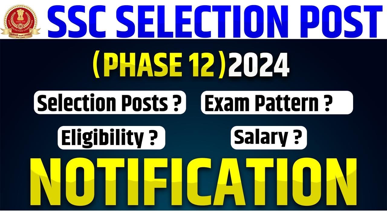 SSC Selection Post Kya Hota Hai SSC Selection Post Phase 12 SSC Selection Post Kya Hota Hai SSC Selection Post Phase 12
