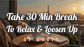 Lively Piano Music (Take 30 Min to Relax)