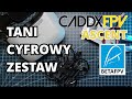 Tani zestaw CYFROWY FPV na start! - Czyli CADDX Ascent i Pavo Pico II